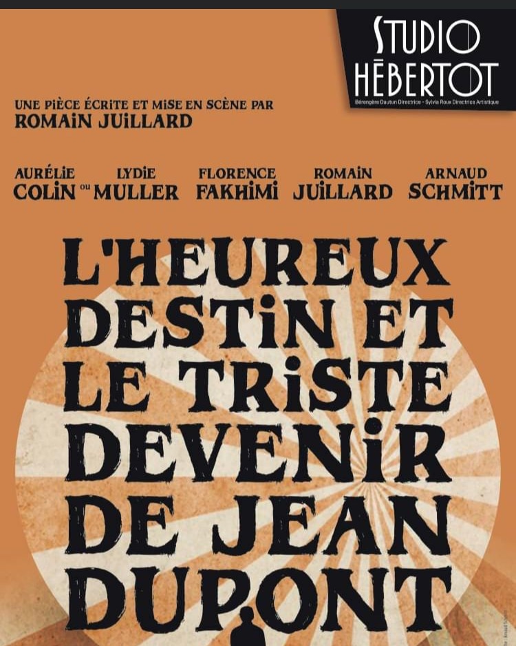 L'heureux destin et le triste devenir de Jean Dupont